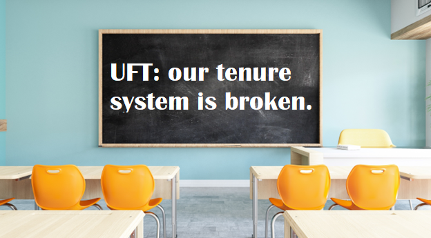 UFT: our tenure system is broken. | New Action - UFT